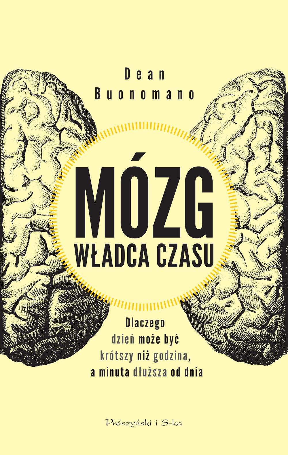 Mózg władca czasu, autorstwa Deana Buonomano – recenzja redakcji